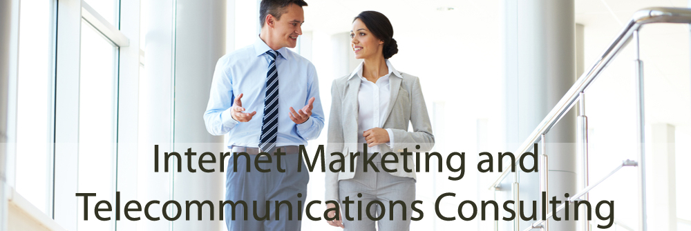 Internet Marketing and Telecommunications Consulting